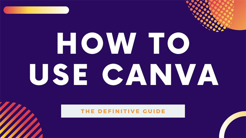 How To Use Canva & What Types Of Templates It Offered?