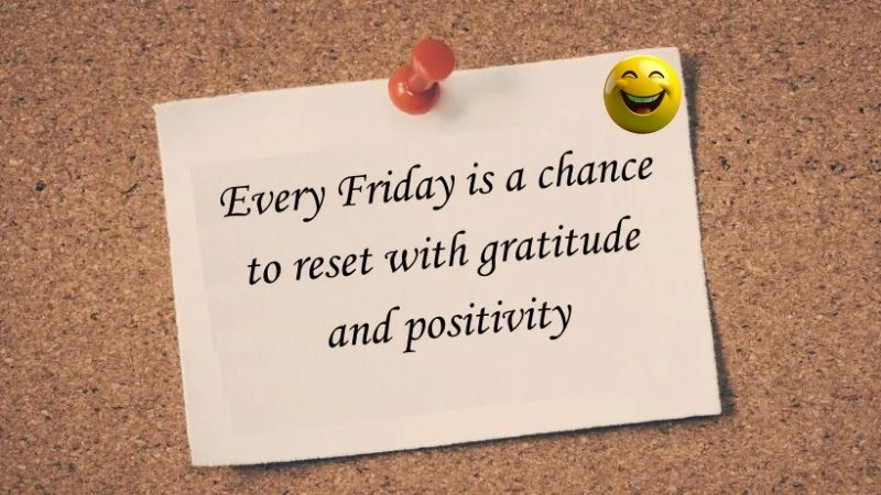 friday motivational quotes to end the week strong