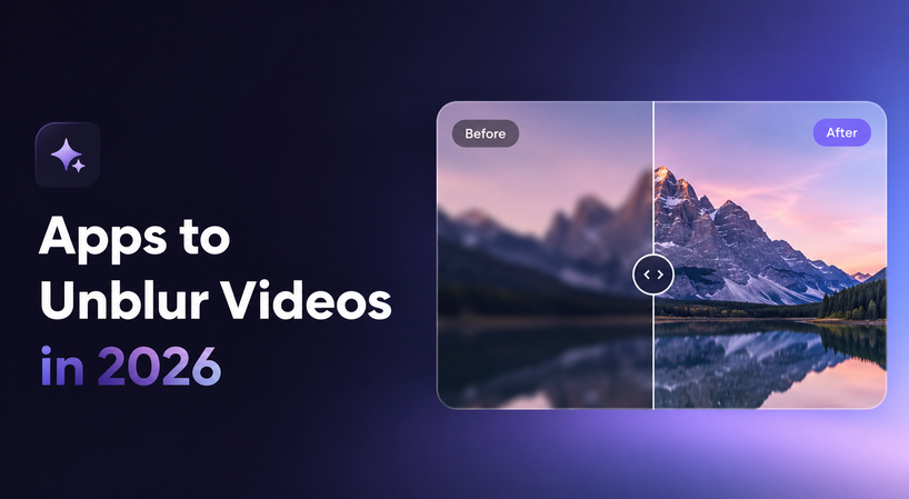 Apps to unblur videos in 2026 with AI-powered video enhancement