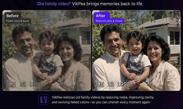VikPea restores an old family video with clearer faces and natural details
