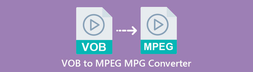 Le guide ultime de la conversion VOB en MPEG