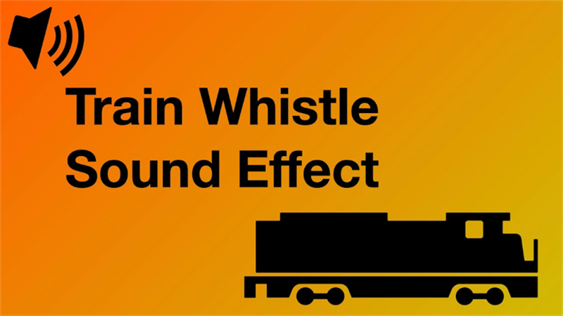 Best 5 Train Whistle Sound for Live Streaming and Podcasts