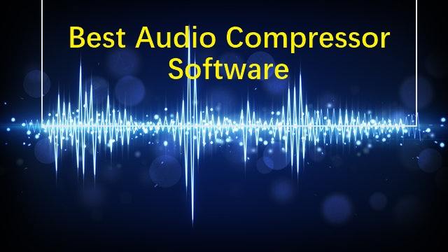 Best Audio Compressor Software Review in 2024