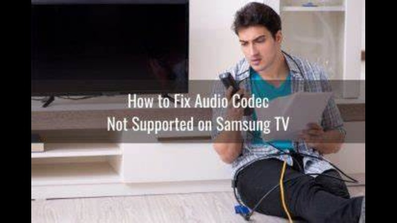 Ultimate Guide: Audio Codec Not Supported Samsung TV