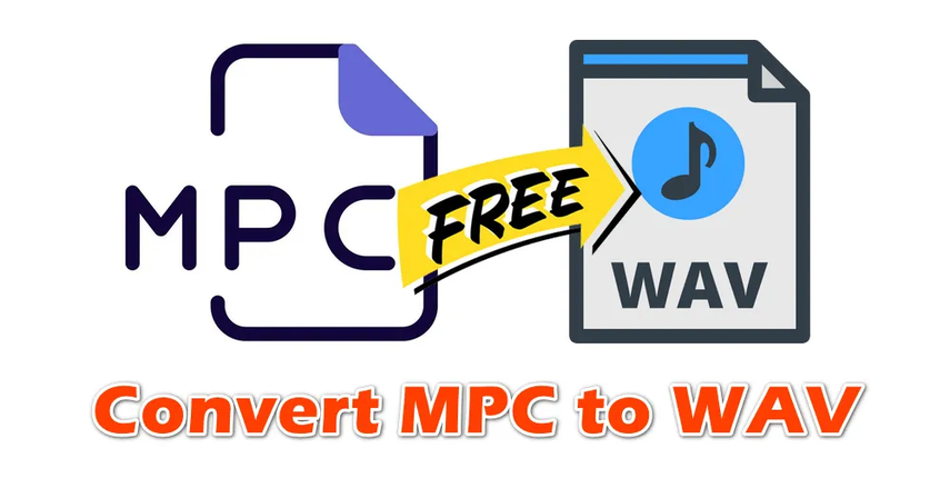 The Ultimate Guide of MPC to WAV