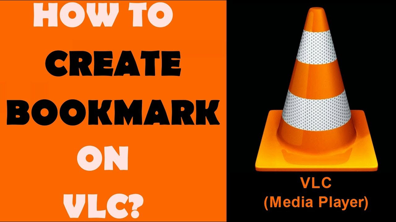 The Ultimate Guide of VLC Bookmark