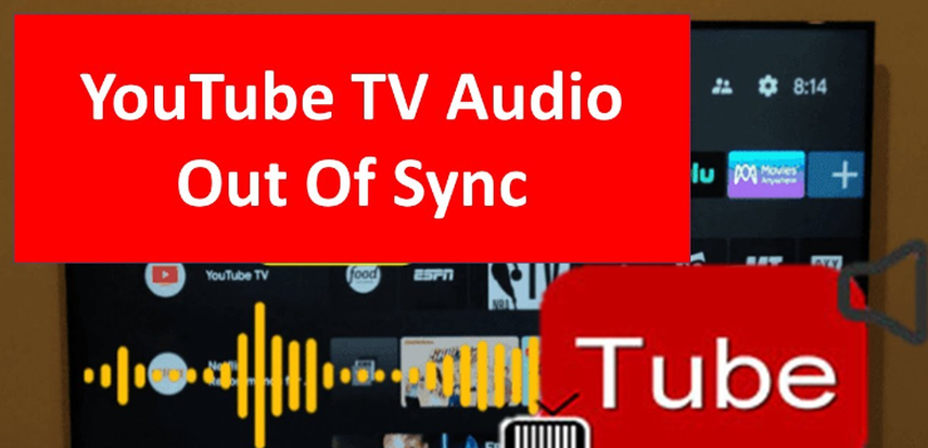 How to Solve YouTube TV Audio Out of Sync in 4 Ways?