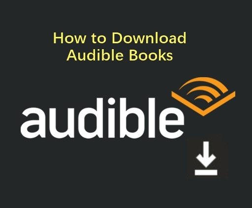 Comment télécharger livres Audible pour les écouter hors ligne sur différents appareils ?