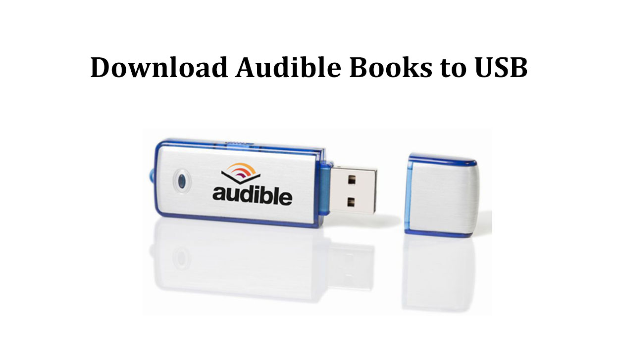 Can You Download Audible Books to USB Harddrives? Solved!