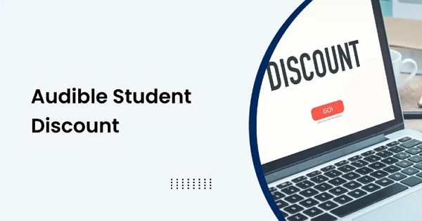 Is There an Audible Student Discount, How to Get It