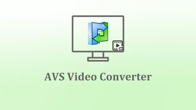 Avis détaillée sur AVS Video Converter et ses alternatives