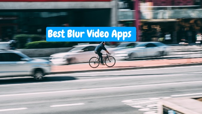 6 Best Video Blur Apps To Blur Video Background on PC/Mac/Phone/Online