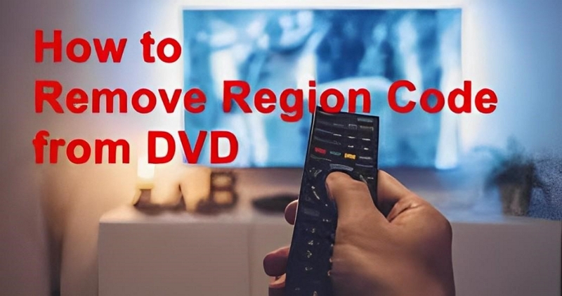 How to Bypass DVD Region Code on PC/Mac