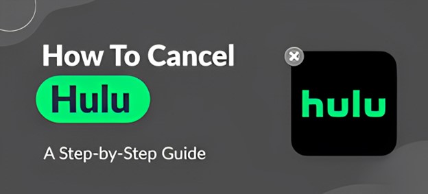 How to Cancel Hulu Subscription