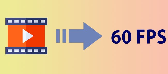 [2025 Updated] Can You Convert Your Movie Files to 60fps