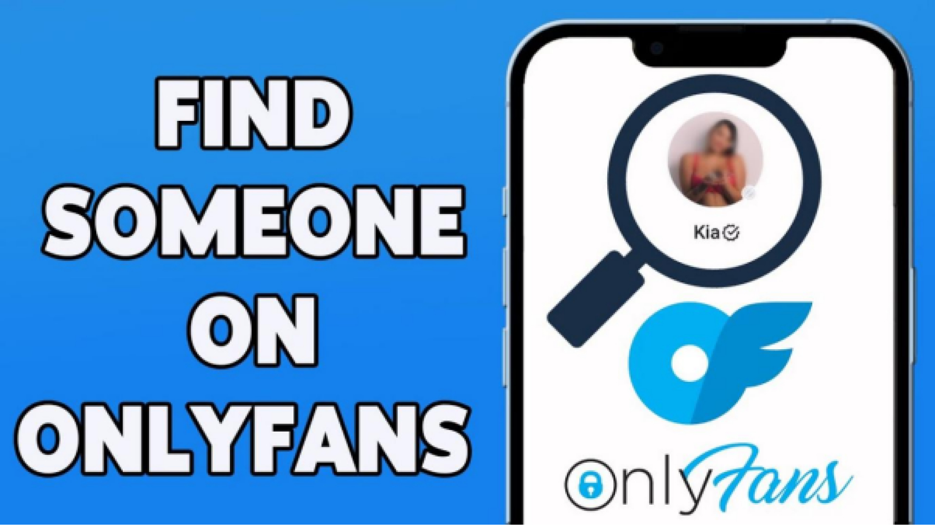  [6 Ways] How to Find Someone on OnlyFans?