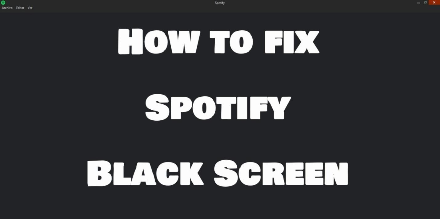 Cómo Arreglar la Pantalla Negra de Spotify en Mac/Windows/Android/iOS en 2024
