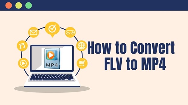 How to Convert FLV to MP4 on Mac without Losing Quality