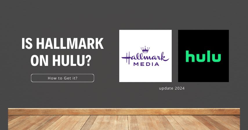 Is Hallmark on Hulu? How to Get it?