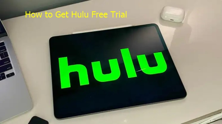 Hulu Free Trial: How To Get Hulu 30-Day Free Trial 2024