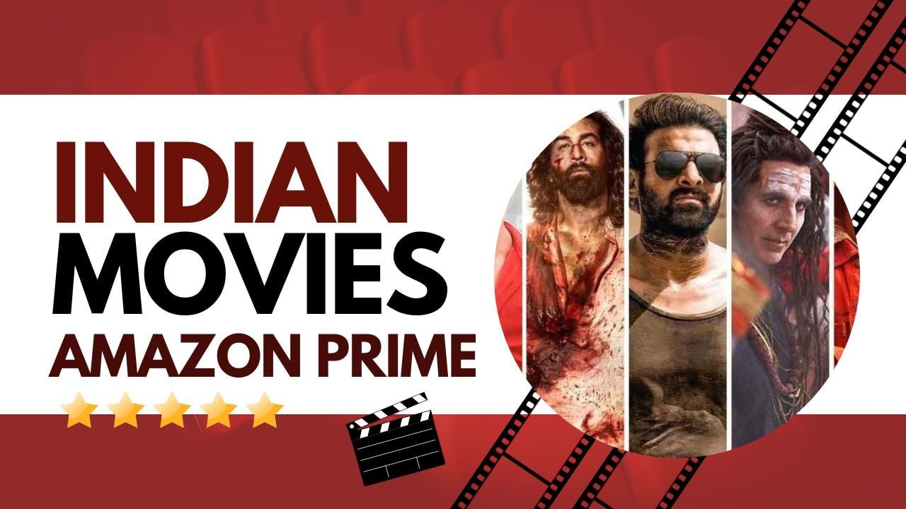 Indian Movies on Amazon Prime