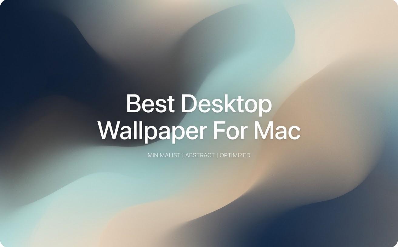 2026年版 Mac向けおしゃれなデスクトップ壁紙：アイデア＆ダウンロード