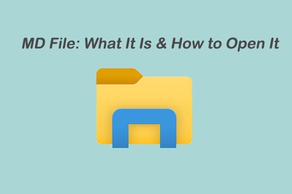 MD File: What is MD File and How to Open MD File