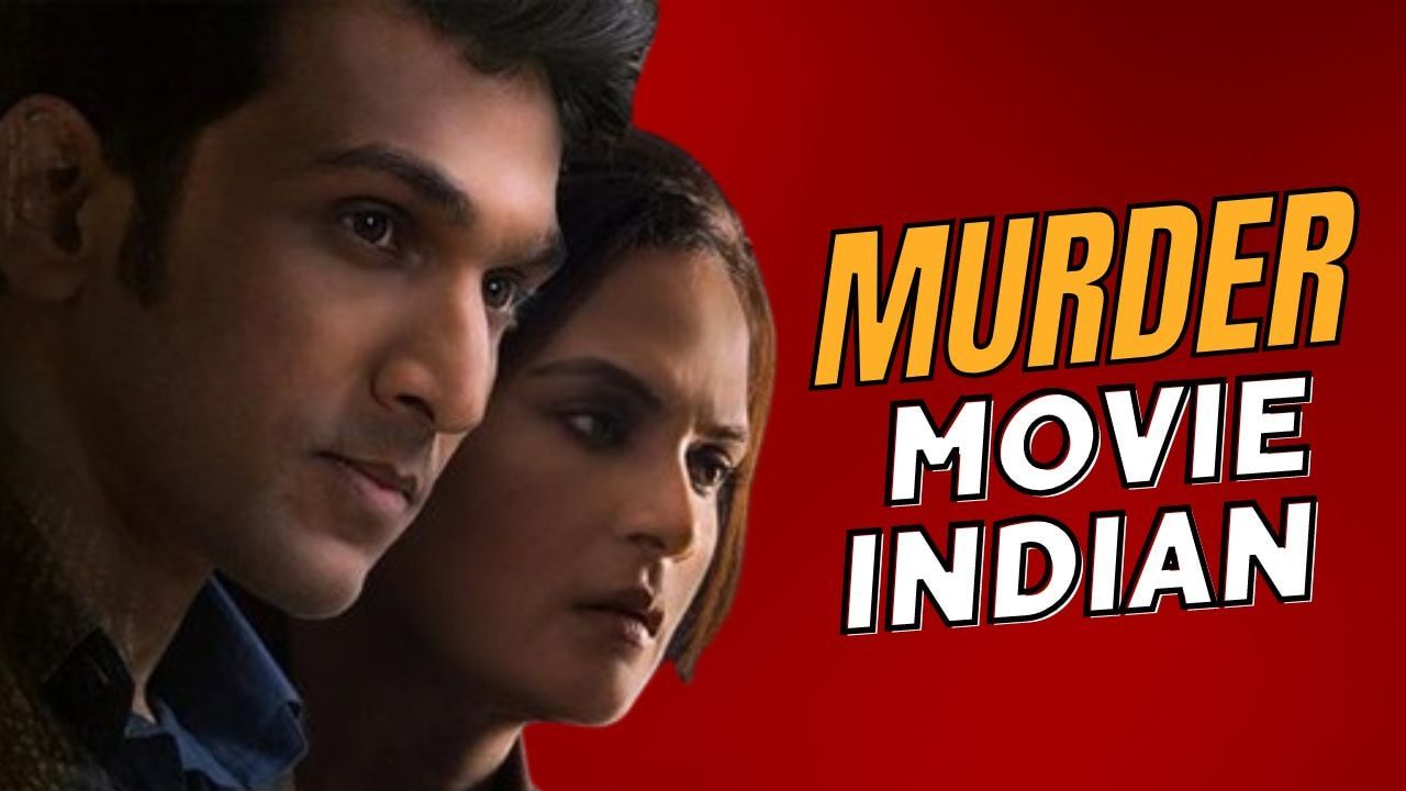 Murder Movie Indian: A Comprehensive Guide to Thrilling Indian Murder Mysteries