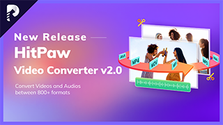 HitPaw Video Converter New Nelease - Convert Videos/Audios to Any Desired Format