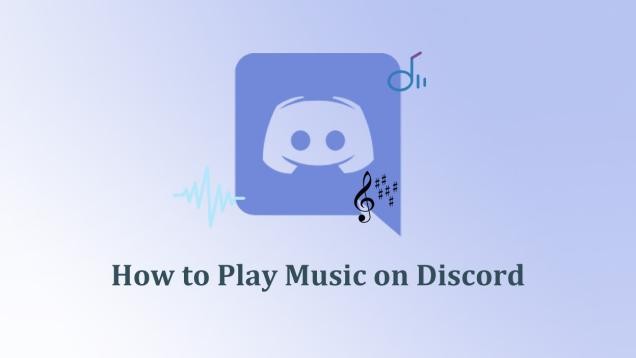 4 Easy Ways on How to Play Music in Discord