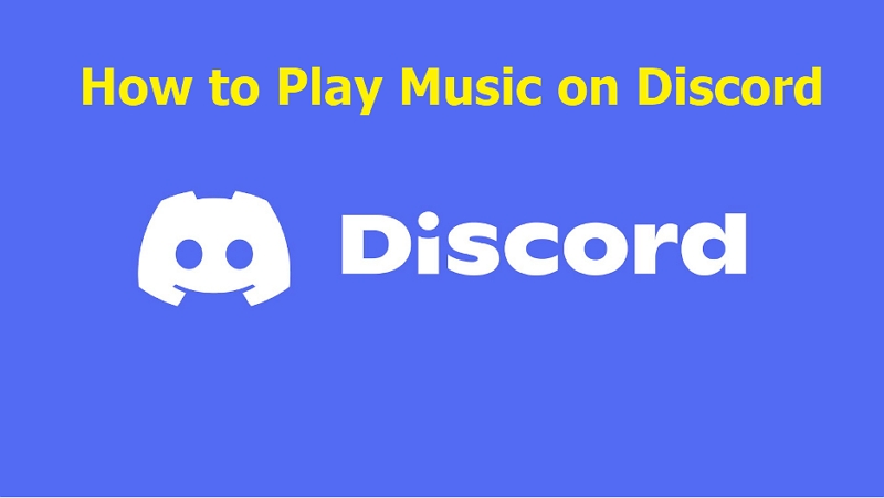 How to Play Music on Discord? A Full Guide