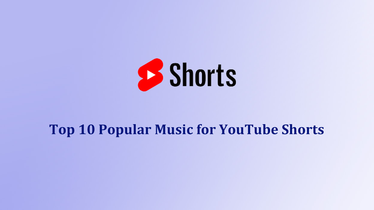 أفضل 10 أغاني مشهورة على YouTube Shorts 