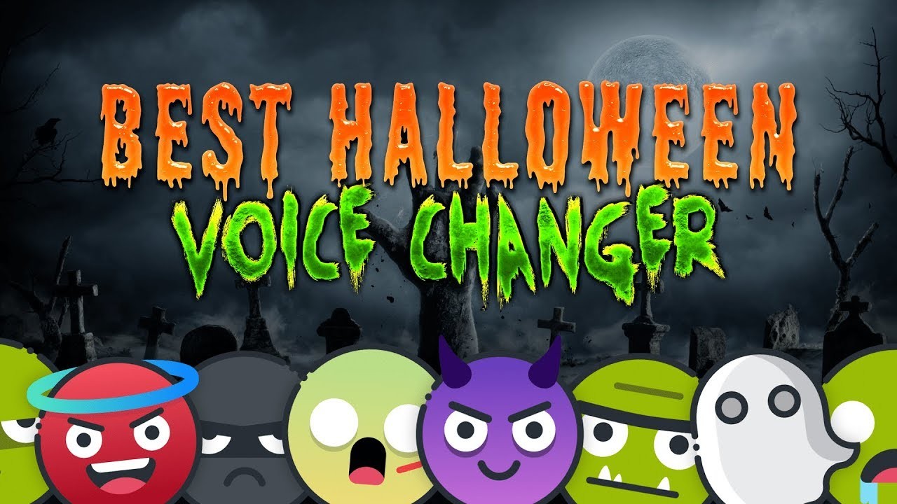 The 6 Best Halloween Voice Changers You Must Try for Fun