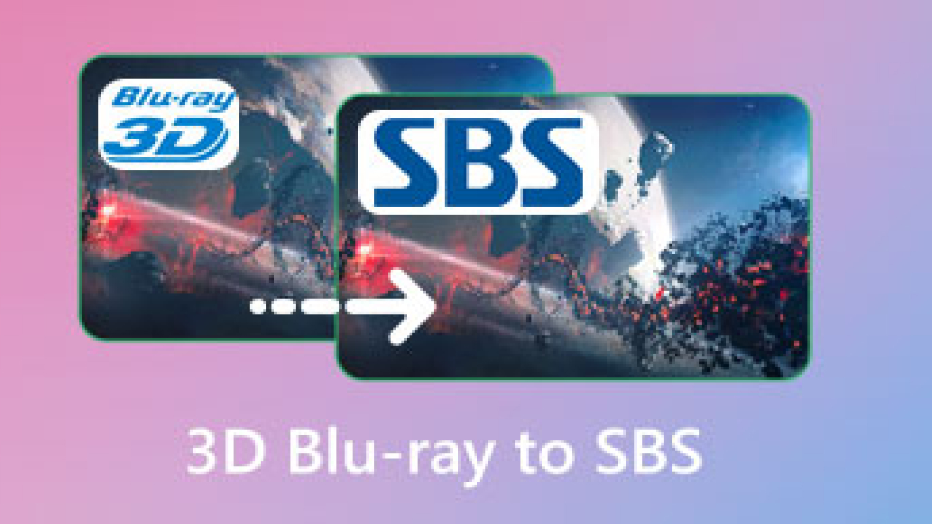 5 Ways to Rip 3D Blu-ray to SBS