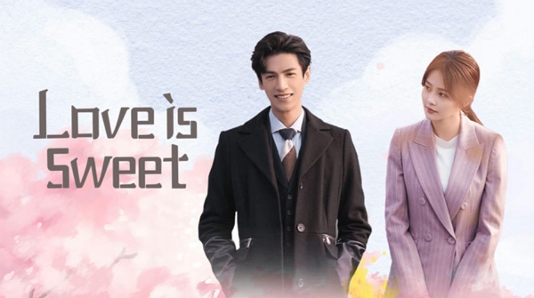 Where to Watch Chinese Drama Love Is Sweet Free