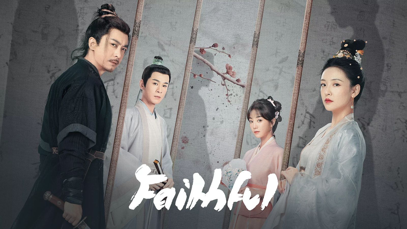 Guide to Know Where to Watch Faithful Chinese Drama