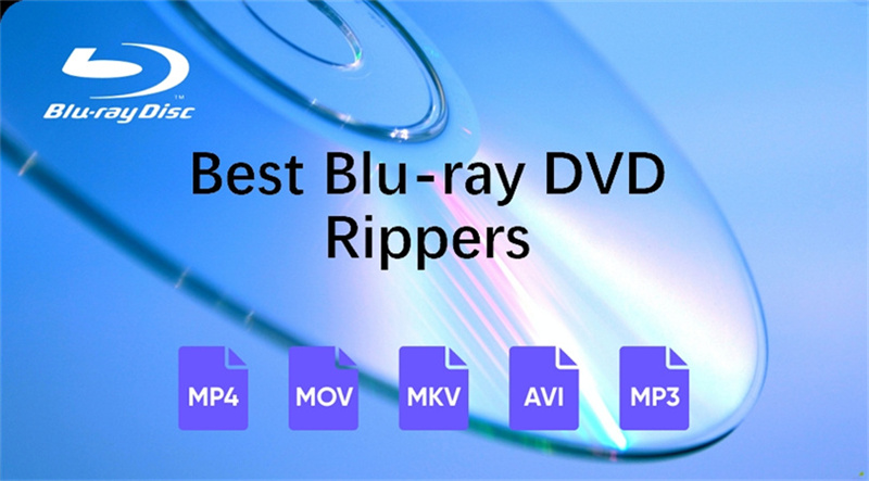 Ripping Blu-Ray: 6 Trusted Blu-ray Rippers in 2024