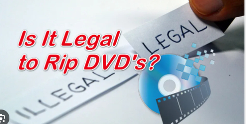 [Updated] It Is Illegal to Rip DVD?