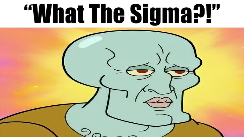 6 Best Sigma Memes Sigma Meme Meaning Popular Types