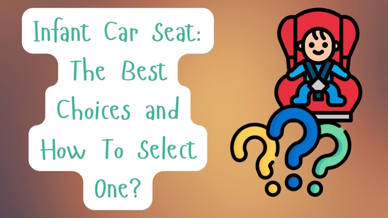 Finding Infant Car Seats: A Helpful Guide For Parents