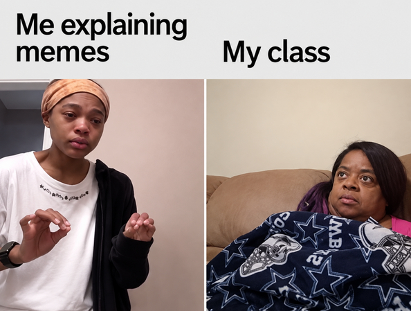 me explaining meme class