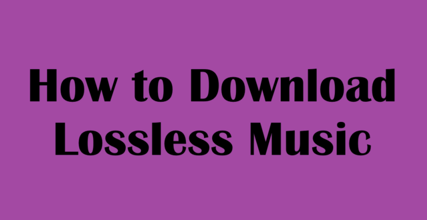 How to Download Lossless Music – A Comprehensive Guide