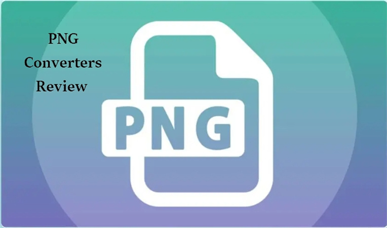 Top 9 PNG Converters Review: Convert Image to/from PNG