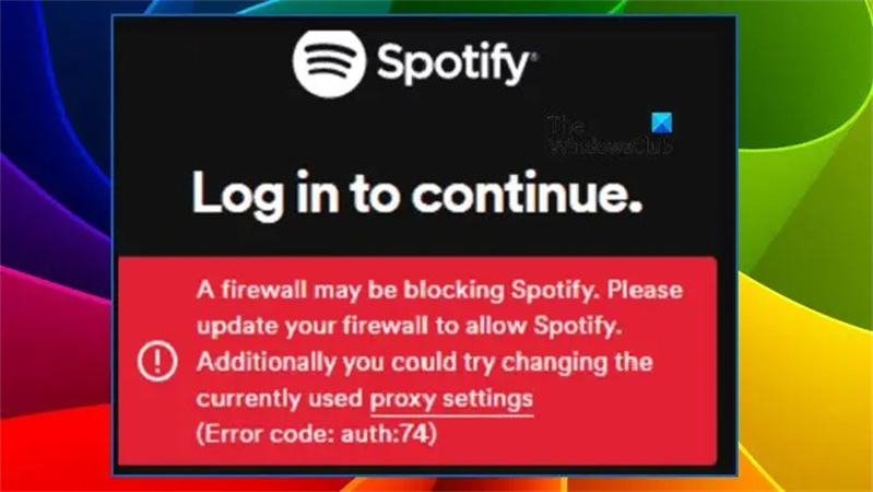 How to Fix Spotify Error Code Auth 74