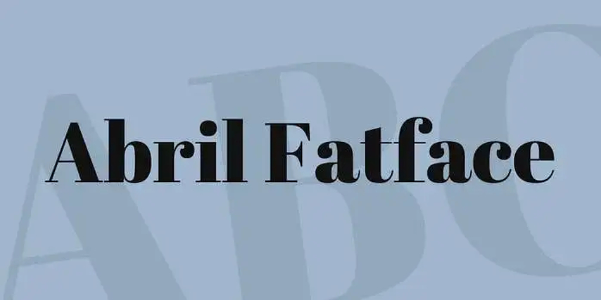 Abril Fatface decorative serif for art poster.