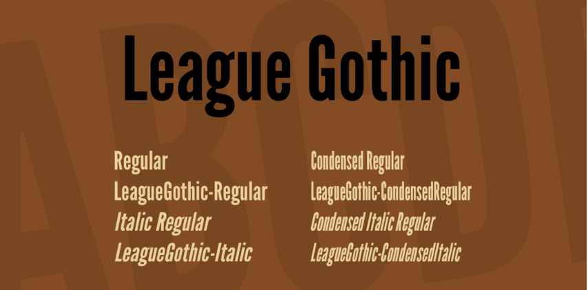 League Gothic condensed title font sample.