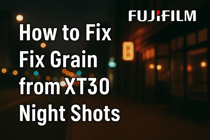 fixing night shots xt30 grain images