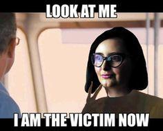 look at me I am the victim now