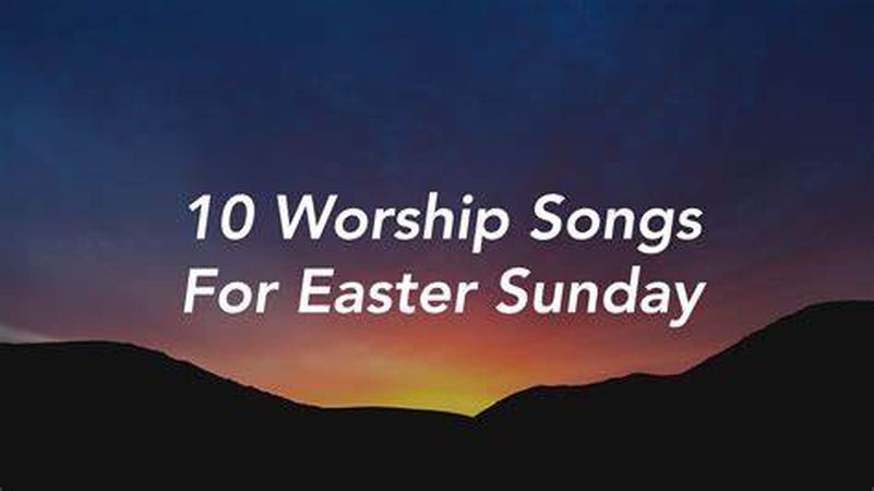 The Ultimate Guide of Easter Songs for Church