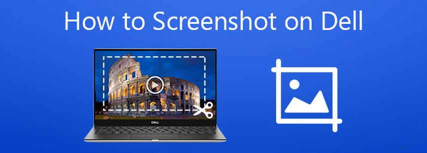 How to Screenshot on Dell (Laptop & Desktop) – Step-by-Step Guide